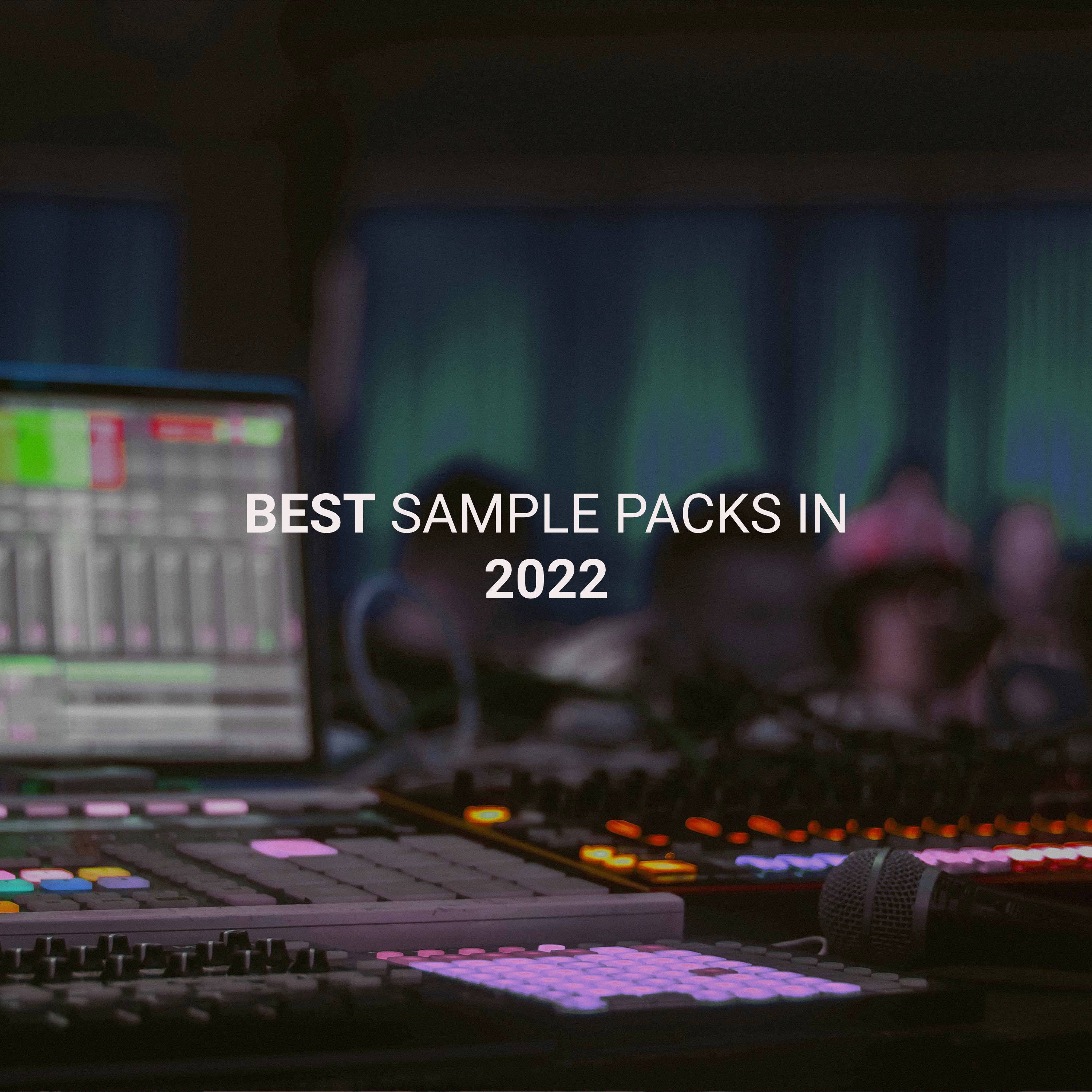 Best Sample Packs In 2022 | Best Loops & One Shots | Touch Loops
