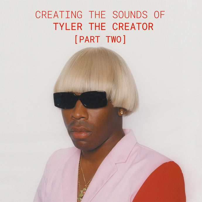 Creating The Sounds Of Tyler The Creator | Part 02